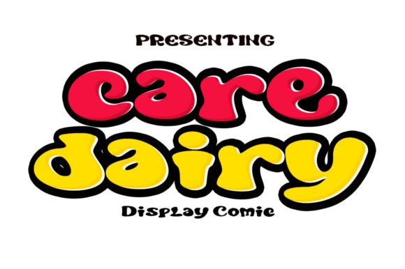 Care Dairy Font: A Display Typeface for Standout Campaigns