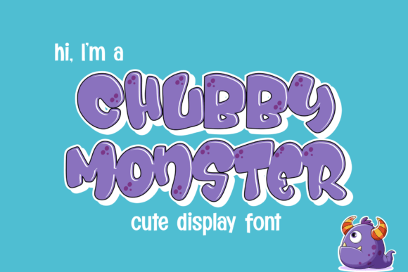 Chubby Monster: A Bold Display Font for Digital Cuteness