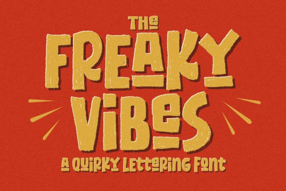 Designing with the Freaky Vibes Font