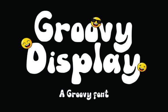 Groovy Display: The Bold Font That Makes Campaigns Fun