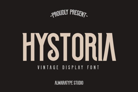 Hystoria: A Modern Display Font for Vintage-Inspired Marketing