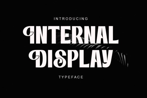 Internal Display: A Font for Making Your Business Look More Polished