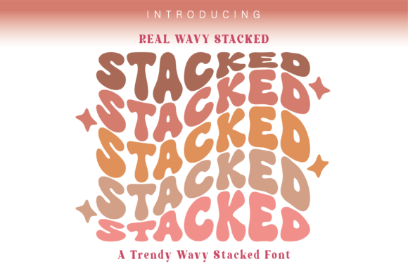 Real Wavy Stacked: A Display Font for Memorable Digital Designs